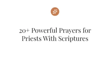 20+ Powerful Prayers for Priests With Scriptures
