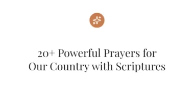 20+ Powerful Prayers for Our Country with Scriptures