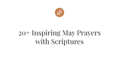 20+ Inspiring May Prayers with Scriptures