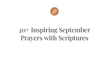 20+ Inspiring September Prayers with Scriptures