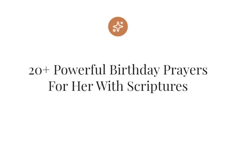 20+ Powerful Birthday Prayers For Her With Scriptures