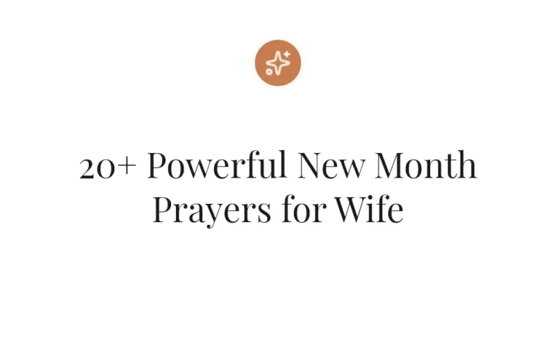20+ Powerful New Month Prayers for Wife