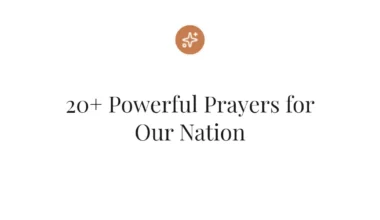 20+ Powerful Prayers for Our Nation