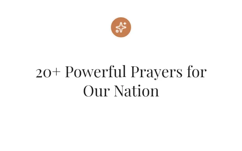 20+ Powerful Prayers for Our Nation