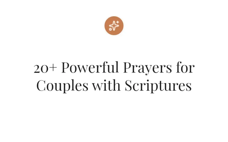20+ Powerful Prayers for Couples with Scriptures