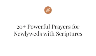 20+ Powerful Prayers for Newlyweds with Scriptures