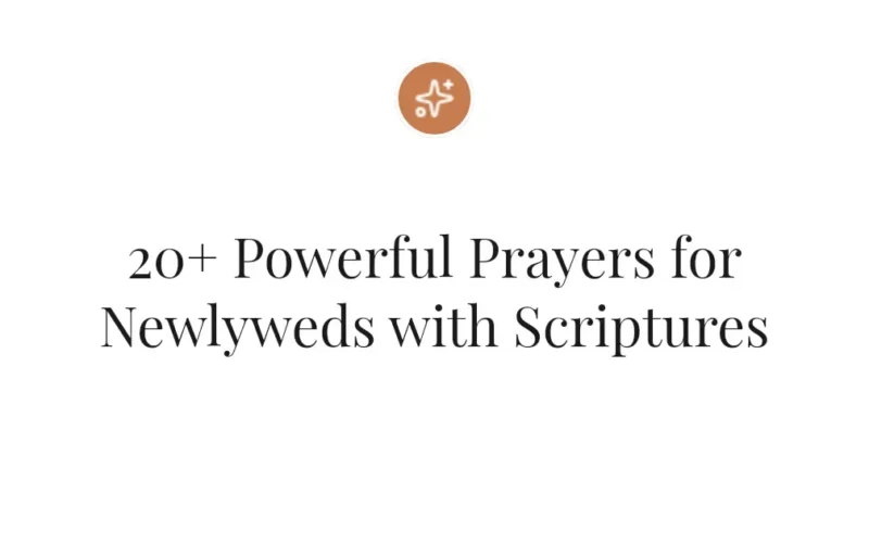 20+ Powerful Prayers for Newlyweds with Scriptures