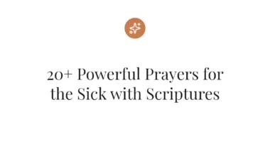 20+ Powerful Prayers for the Sick with Scriptures