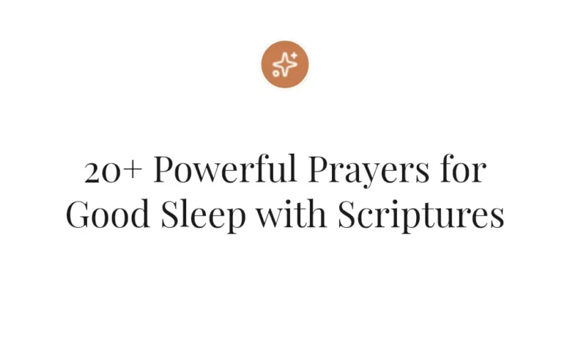 20+ Powerful Prayers for Good Sleep with Scriptures