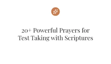 20+ Powerful Prayers for Test Taking with Scriptures