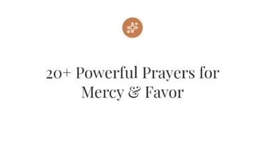 20+ Powerful Prayers for Mercy & Favor