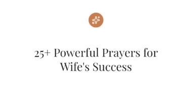 25+ Powerful Prayers for Wife's Success