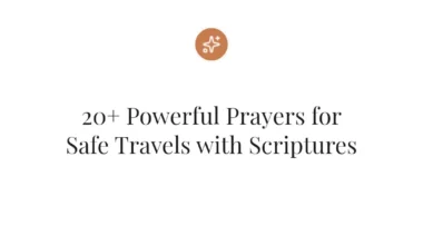 20+ Powerful Prayers for Safe Travels with Scriptures