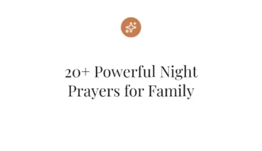 20+ Powerful Night Prayers for Family