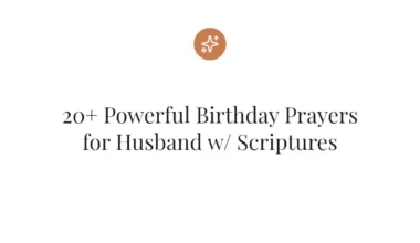 20+ Powerful Birthday Prayers for Husband w/ Scriptures