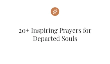20+ Inspiring Prayers for Departed Souls