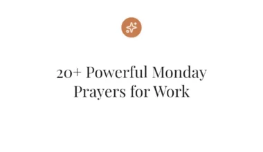 20+ Powerful Monday Prayers for Work