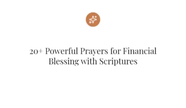 20+ Powerful Prayers for Financial Blessing with Scriptures