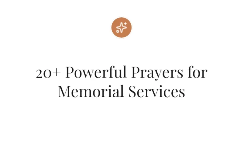 20+ Powerful Prayers for Memorial Services