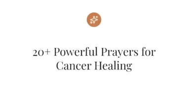 20+ Powerful Prayers for Cancer Healing